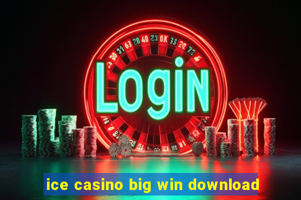 ice casino big win download